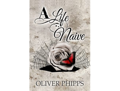 Livro A Life Naive de Oliver Phipps (Inglês)