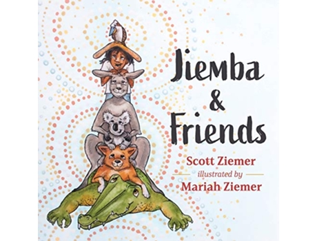 Livro Jiemba and Friends de Scott Ziemer (Inglês)