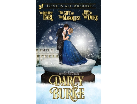 Livro Love Is All Around Holiday Collection De Darcy Burke (inglês)