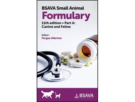 Livro BSAVA Small Animal Formulary, Part A de Fergus Allerton (Inglês)
