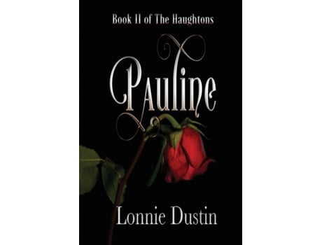 Livro Pauline Book II of The Haughtons de Lonnie Dustin (Inglês)