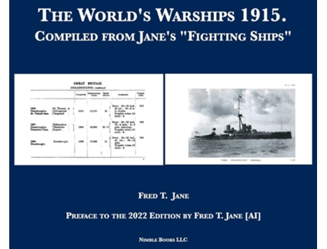 Livro The Worlds Warships 1915 Compiled from Janes quotFighting Shipsquot de Fred T Jane (Inglês - Capa Dura)