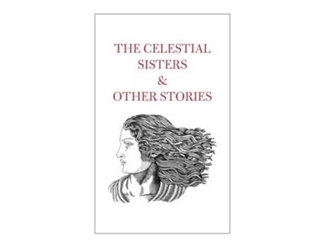 Livro The Celestial Sisters and Other Stories de Shah e Tahir (Inglês - Capa Dura)