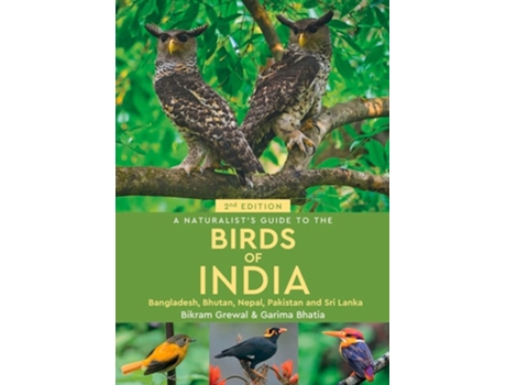 Livro A Naturalists Guide to the Birds of India de Garima Bhatia e Bikram Grewal (Inglês)