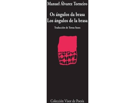 Livro Os Ángulos Da Brasa/Los Ángulos De La Brasa de Manuel Álvarez Torneiro (Espanhol)