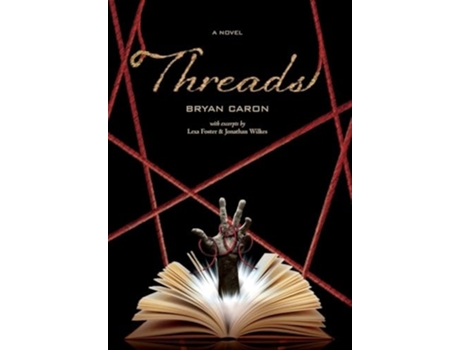 Livro Threads de Bryan Caron (Inglês - Capa Dura)