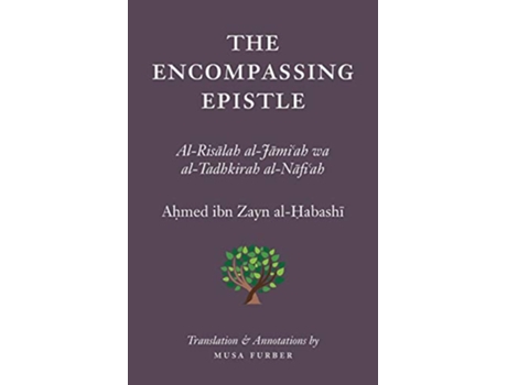 Livro The Encompassing Epistle AlRisalah alJami‘ah wa alTadhkirah alNafi‘ah de Ahmed bin Zayn alHabashi (Inglês)