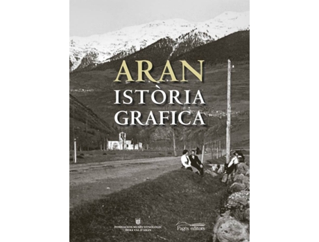 Livro Aran Istoria Gràfica de Vários Autores (Catalão)