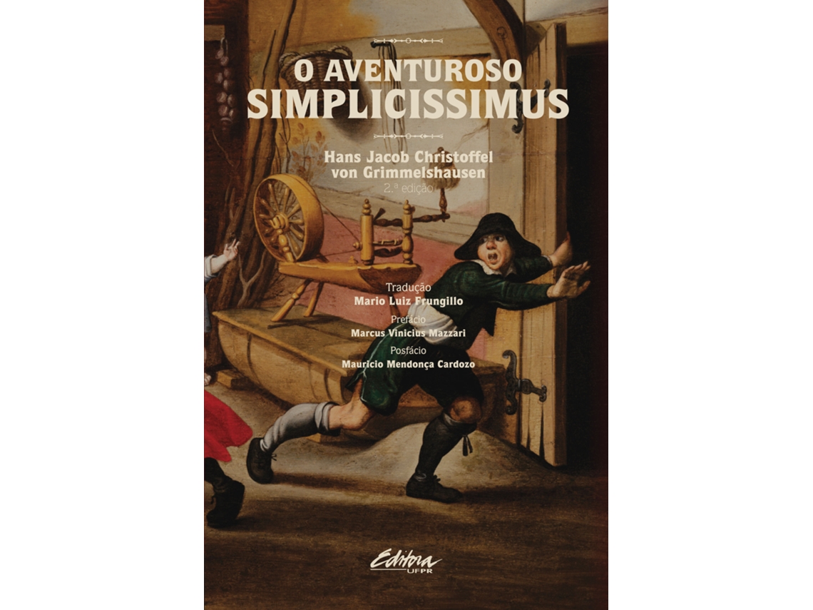 Livro O Aventuroso Simplicissimus Ed. 2 De Hans Jakob Christoffel (português)