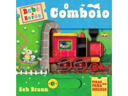 Bebé A Bordo - O Comboio De Seb Braun