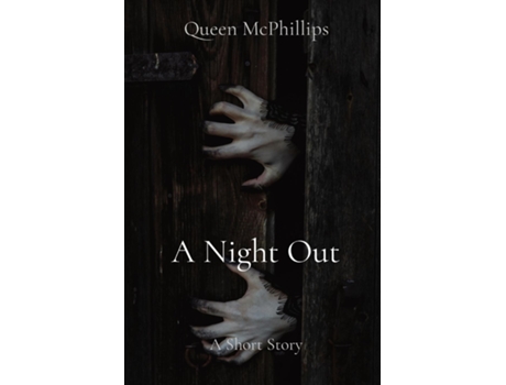 Livro A Night Out A Short Story de Queen McPhillips (Inglês)