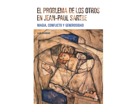 Livro El Problema De Los Otros En Jean-Paul Sartre de Alan Savignano (Espanhol)