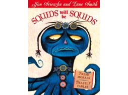 Livro Squids Will be Squids de Jon Scieszka (Inglês)
