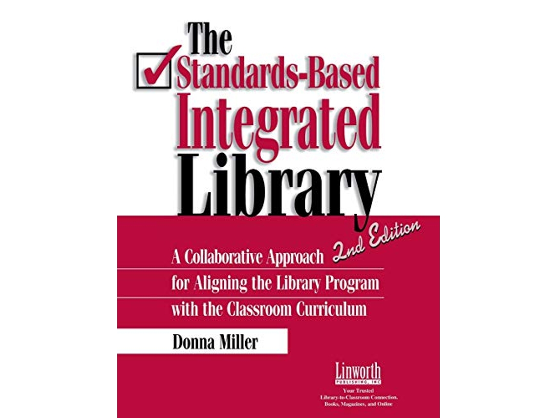 Livro StandardsBased Integrated Library de Donna P Miller (Inglês)