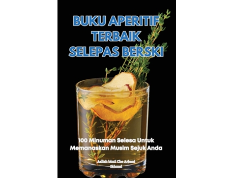 Livro BUKU APERITIF TERBAIK SELEPAS BERSKI de Arbani Ikhmal (Inglês)