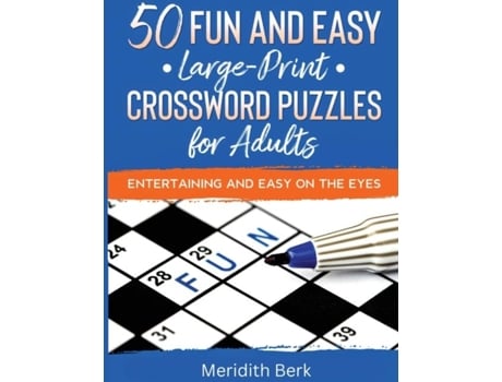 Livro 50 Fun and Easy Large Print Crosswords Puzzles for Adults de Meridith Berk (Inglês)