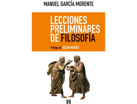 Livro LECCIONES PRELIMINARES DE FILOSOFÍA de Manuel García Morente