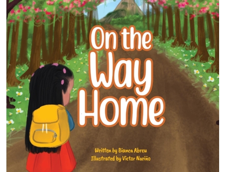 Livro On the Way Home When doing the right thing isnt so clear. de Bianca Abreu (Inglês)