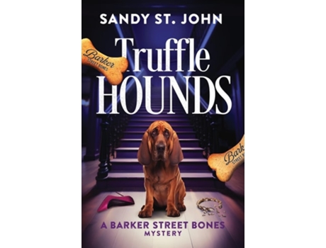 Livro Truffle Hounds de Sandy St John (Inglês)