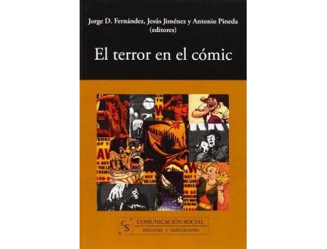 Livro El Terror En El Comic de Jorge David FernáNdez GóMez Jesús JiméNez Varea Antonio Pineda Cachero (Inglês)