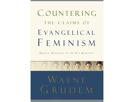 Livro Countering the Claims of Evangelical Feminism de Wayne Grudem (Inglês)