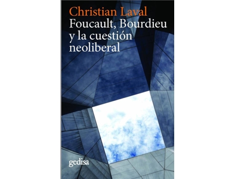Livro Foucault, Bourdieu Y La Cuestión Neoliberal de Christian Laval (Espanhol)
