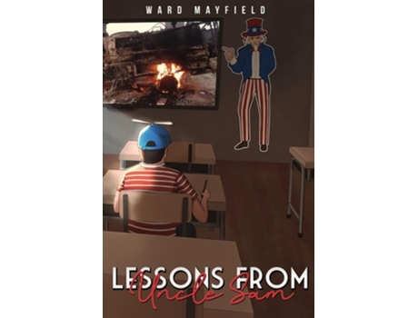 Livro Lessons From Uncle Sam De Ward Mayfield (inglês)