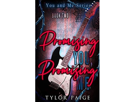 Livro Promising You Promising Me de Tylor Paige (Inglês)