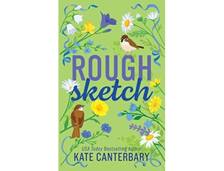 Livro Rough Sketch De Kate Canterbary (inglês)