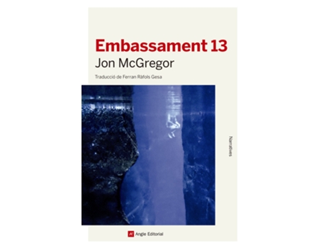 Livro Embassament 13 de Jon Mcgregor (Catalão)