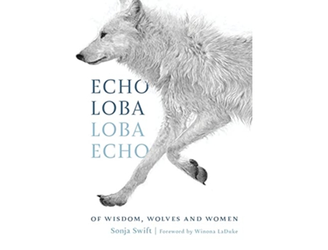 Livro Echo Loba, Loba Echo de Sonja Swift (Inglês - Capa Dura)