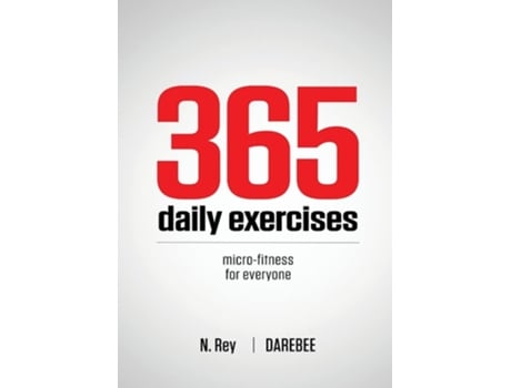Livro 365 Daily Exercises Microworkouts For Busy People De N Rey (inglês)