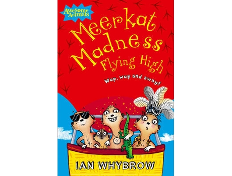 Livro meerkat madness flying high de ian whybrow (inglês)