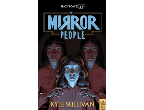 Livro The Mirror People De Kyle Sullivan (inglês)