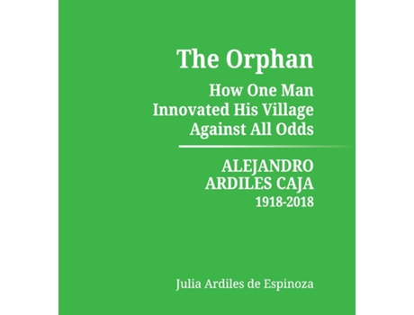 Livro The Orphan De Ardiles De Espinoza, Julia Et Al. (inglês)