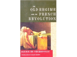 Livro Old Regime and the French Revolution de Alexis de Tocqueville (Inglês)