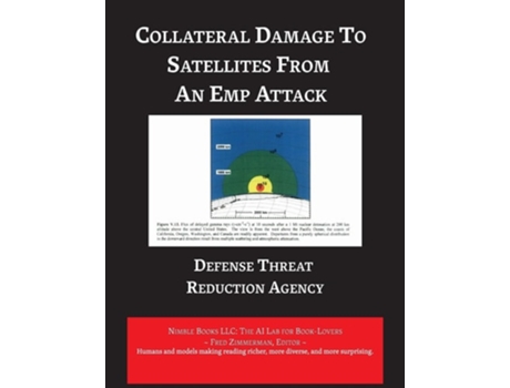 Livro Collateral Damage to Satellites from An EMP Attack de Defense Threat Reduction Agency (Inglês)