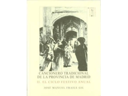 Livro Cancionero Tradicional De La Provincia De Madrid de José Manuel Fraile Gil (Inglês)
