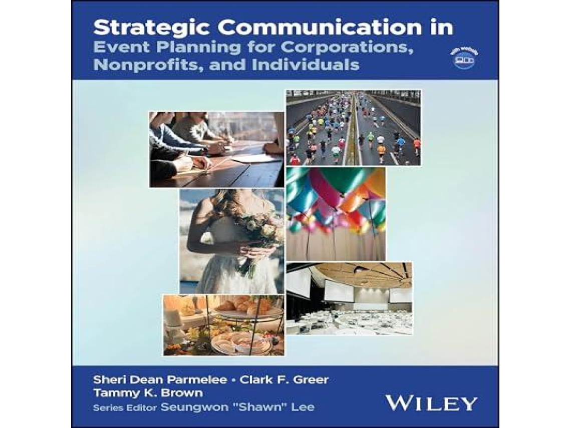 Livro Strategic Communication in Event Planning for Corporations Nonprofits and Individuals de Liberty University Brown Tammy K (Inglês)