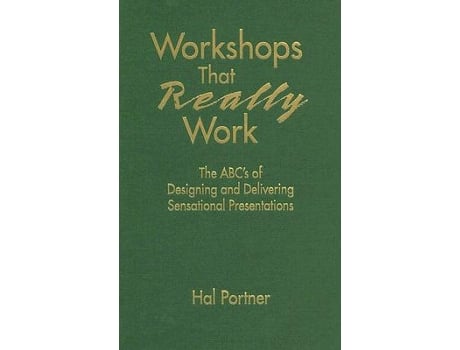 Livro Workshops That Really Work de Hal Portner (Inglês - Capa Dura)