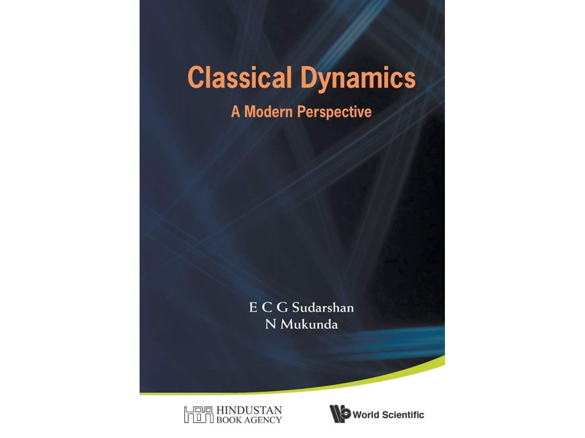 Livro Classical Dynamics A Modern Perspective de E C George Sudarshan (Inglês)