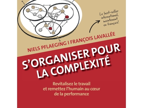 Livro Sorganiser Pour La Complexité. Revitalisez Le Travail Et Remettez Lhumain Au Cœur De La Performance De Niels Pflaeging (inglês)