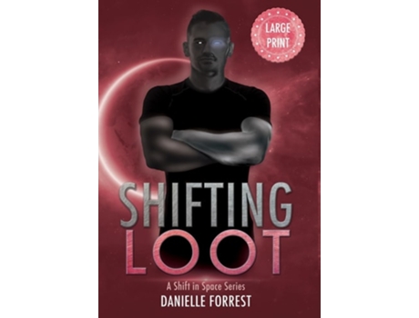 Livro Shifting Loot De Danielle Forrest (inglês - Capa Dura)