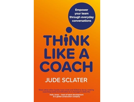 Livro Think Like a Coach de Jude Sclater (Inglês)
