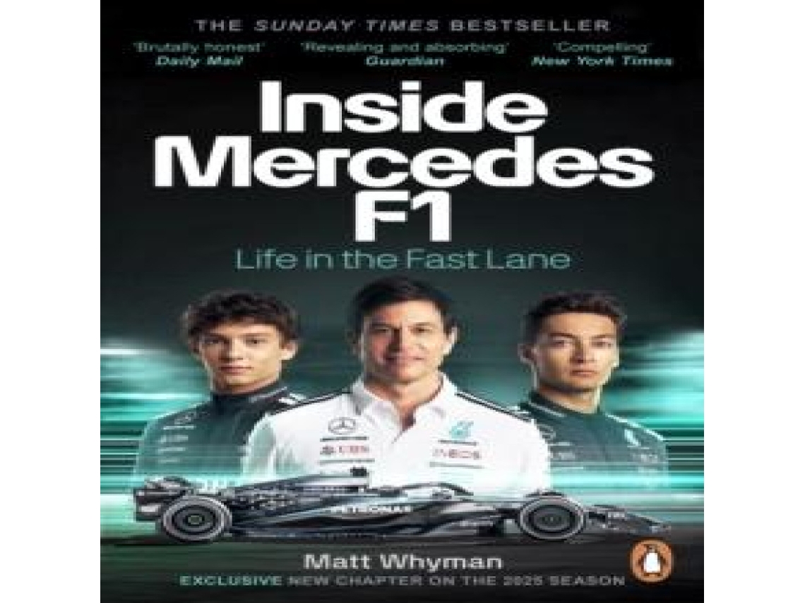 Livro Inside Mercedes F1 Life in the Fast Lane of Formula One de Matt Whyman (Inglês)