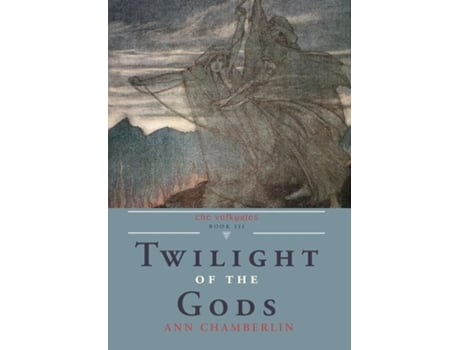 Livro Twilight Of The Gods De Ann Chamberlin (inglês)