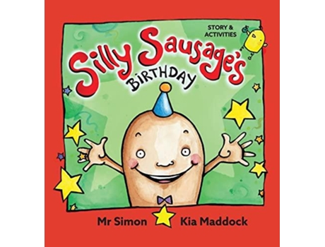 Livro Silly Sausages Birthday STORY amp ACTIVITIES de Mr Simon (Inglês)