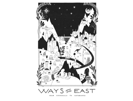 Livro Ways To Go East Kinnekulle To Kathmandu De Ivan Milles (inglês)