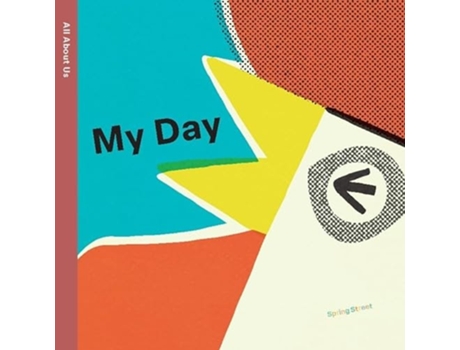 Livro Spring Street All About Us My Day De Boxer Books E Pintachan (inglês)