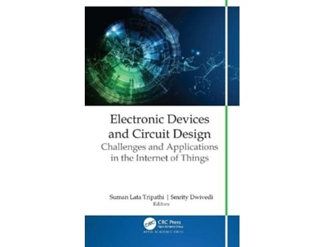 Livro Electronic Devices and Circuit Design de Suman Lata Tripathi e Smrity Dwivedi (Inglês - Capa Dura)